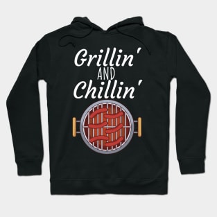 Grillin and Chillin Hoodie